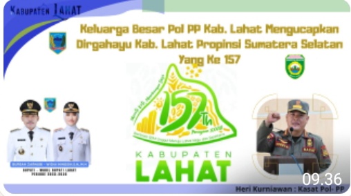 Keluarga Besar Pol- PP Kab. Lahat Propinsi Sumatera Selatan : Mengucapkan Dirgahayu Bumi Seganti Setungguan (Lahat) yang Ke- 157