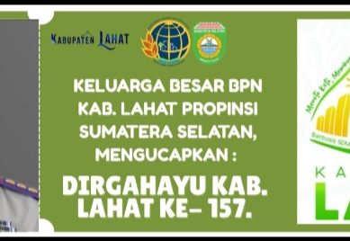 Keluarga Besar Kantor BPN Kab. Lahat Propinsi Sumatera Selatan, Kepala Kantor Abdullah Adrizal, S.T., M.M. : Mengucapkan Dirgahayu Kab. Lahat Ke- 157 Tahun 2026