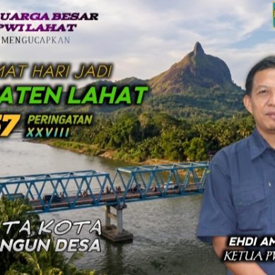 Ketua PWI :  Ehdi Amin, S,pd Berserta Jajaran Pengurus Persatuan Wartawan Indonesia (PWI) Kab. Lahat, Mengucapkan Dirgahayu Bumi Seganti Setungguan (Lahat) Ke- 157.