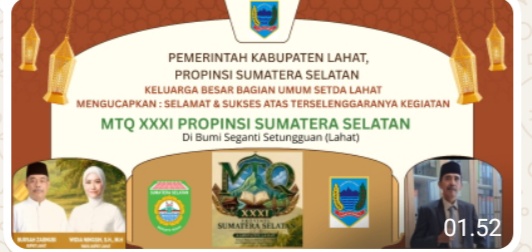 Bagian Umum Setda Lahat, Kabag, Khairul Alpan, SE, MM, Mengucapkan : Selamat & Sukses Atas Terselegaranya Kegiatan MTQ XXXI Propinsi Sumatera Selatan di Bumi Seganti Setungguan.
