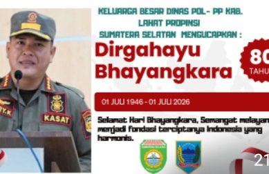 Keluarga Besar Dinas POL- PP Kab. Lahat Propinsi Sumatera Selatan Mengucapkan : Dirgahayu Bhayangkara Ke- 80, 01 Juli 2026.