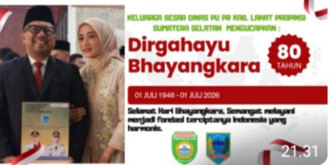 Keluarga Besar Dinas PU – PR Kab. Lahat Propinsi Sumatera Selatan Mengucapkan : Dirgahayu Bhayangkara Ke-80, 01 Juli 2026.
