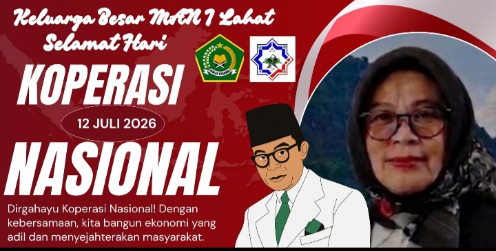 Keluarga Besar Man I Lahat Propinsi Sumatera Selatan Mengucapkan Dirgahayu Hari Koprasi Tahun 2026