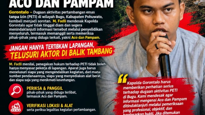 PETI BUGU POHUWATO DISOROT! M. FADLI DESAK KAPOLDA GORONTALO USUT DUGAAN KETERLIBATAN ACO DAN PAMPAM